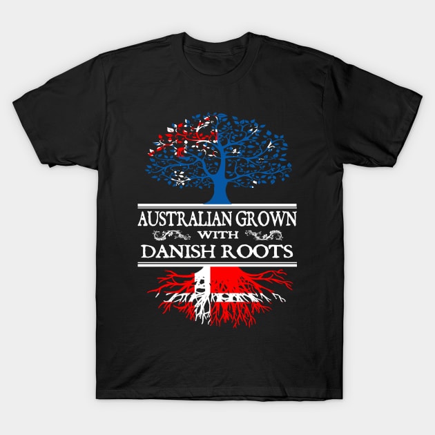 australian grown with danish roots T-Shirt by mariejohnson0